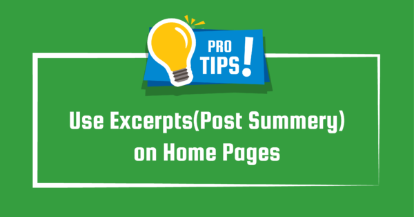 Using Excerpts (Post Summery) on Home Pages