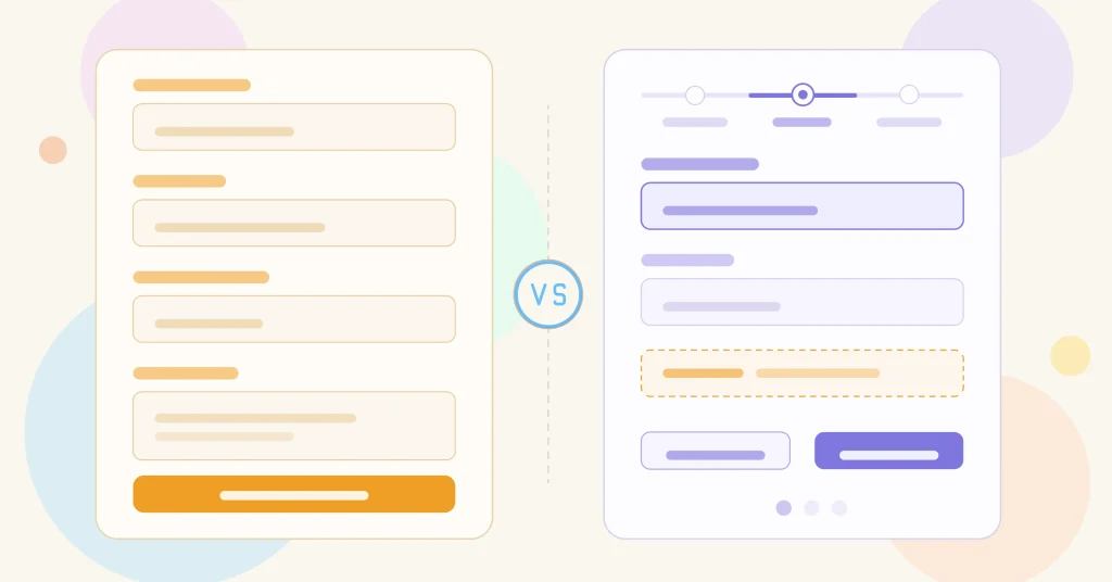 Single-Step Form vs. Multi-Step Form: Which One Is the Best and Why