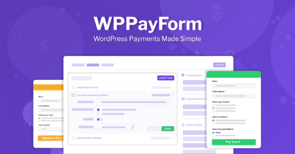 WPPayForm 1.1.5 Released – The Best WordPress Payment Plugin with Multiple Gateways