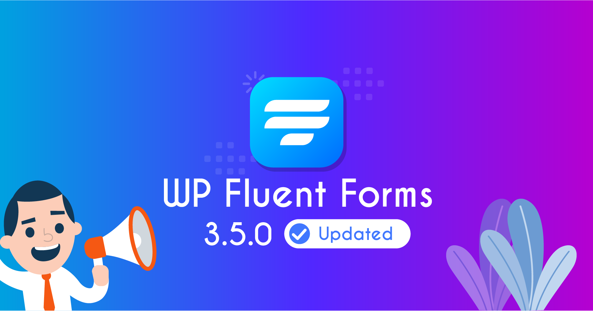 Fluent Forms Update