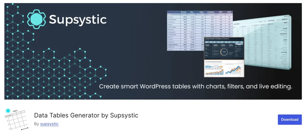 Data Tables Generator by Supsystic is actively maintained, with version 1.11.2 released in May 2026. Recent updates added AI-assisted table creation, collapsible row support, column search improvements, and PHP 8+ compatibility fixes. It has been in the WordPress table market for several years and remains in active development.