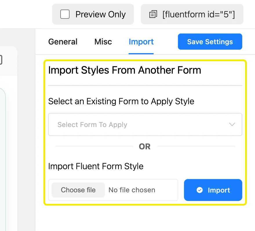 Import tab in Fluent Forms Preview and Design with options to import styles from another form or from a Fluent Forms style file