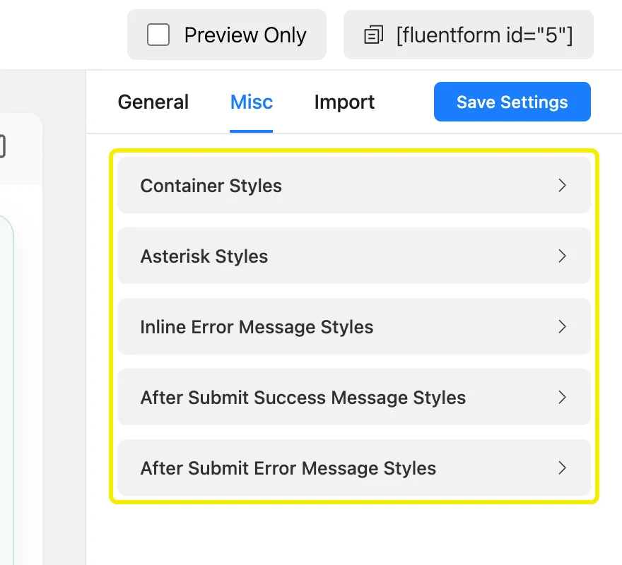 Misc tab in Fluent Forms Preview and Design listing Container Styles, Asterisk Styles, Inline Error Message Styles, After Submit Success Message Styles, and After Submit Error Message Styles