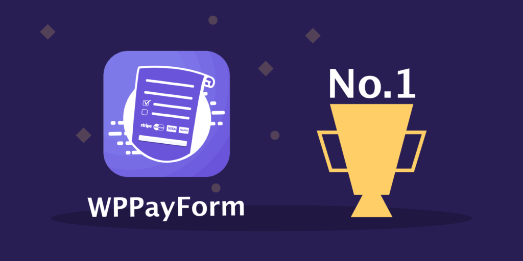 WPPayForm - Best WordPress Payment Plugin