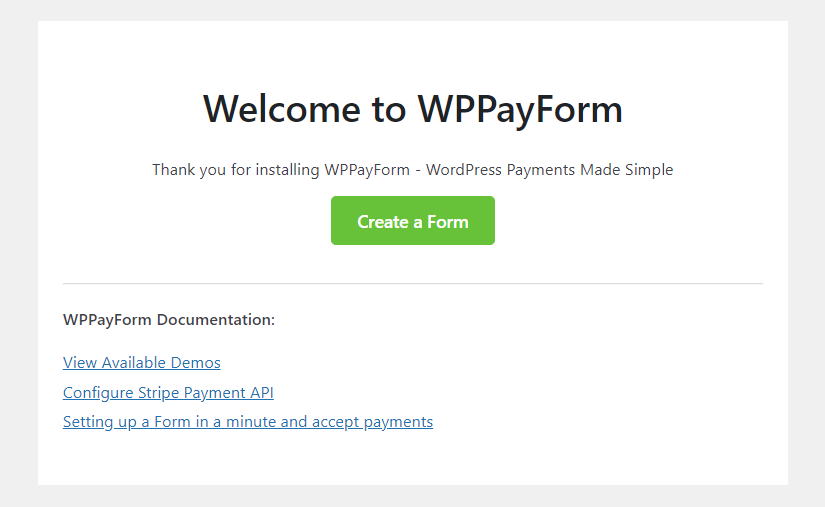 WPPayForm welcome screen