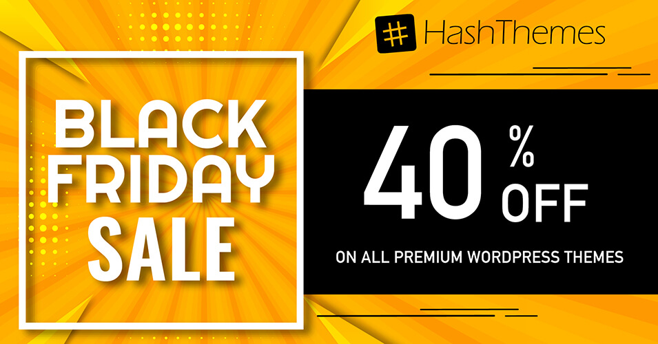 HashThemes BFCM Deal