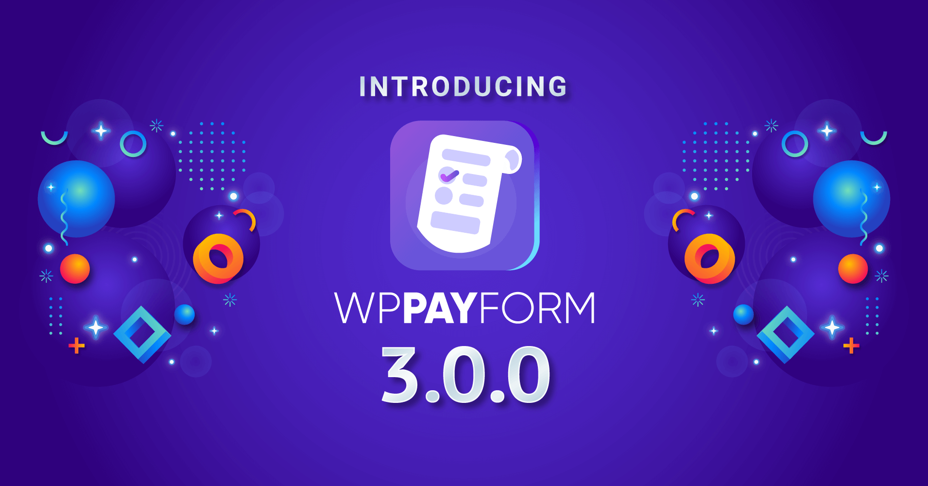 wppayform version update, wppayform product update, wppayform 3.0.0