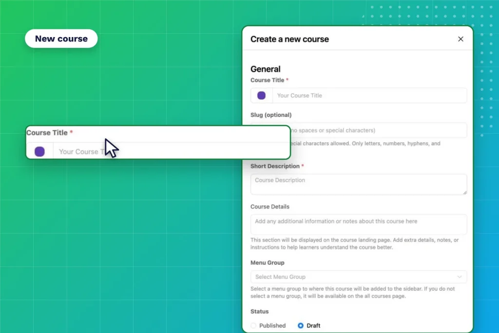 FluentCommunity new course drawer with title, slug, status and privacy fields