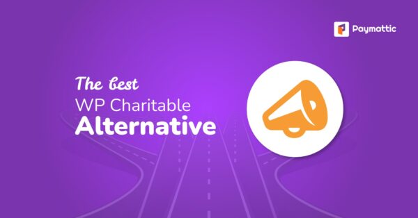 The Best WP Charitable Alternative – Paymattic