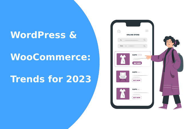 WordPress and WooCommerce: Trends for 2023