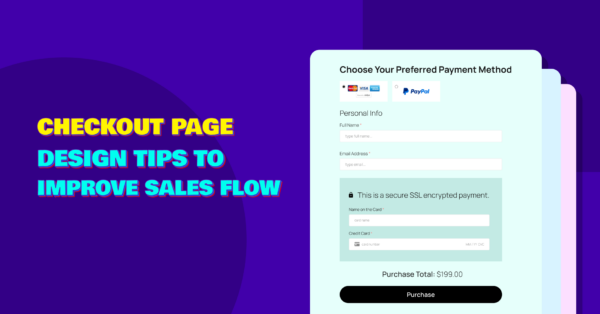 Top 10 Checkout Page Design Tips to Improve Sales Flow