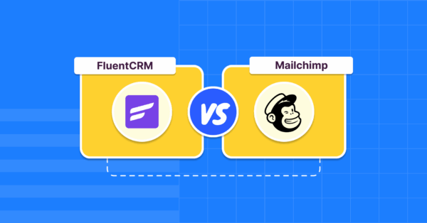 Mailchimp Alternative for WordPress: Complete FluentCRM vs Mailchimp Breakdown