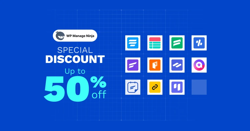 WPManageninja Special Discount UP To 50% OFF