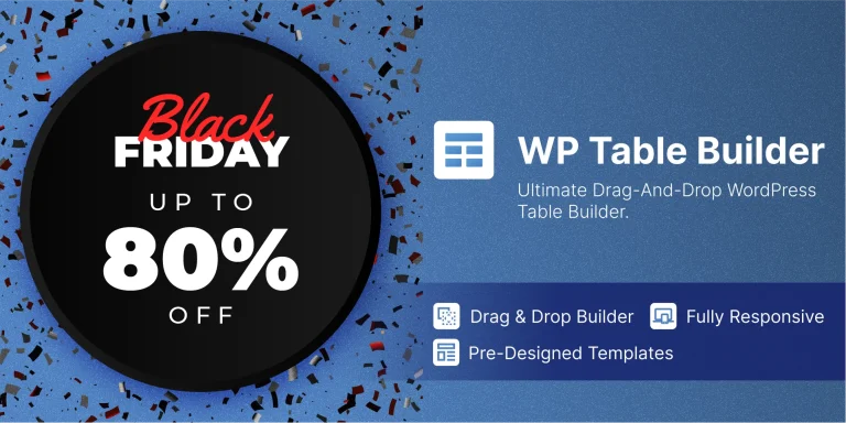 WP Table Builder WordPress black friday deals 2025, black Friday deals WordPress