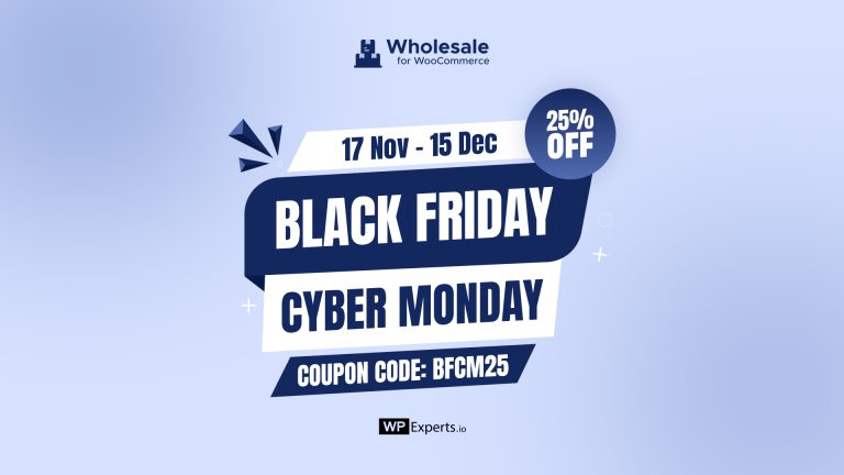 Wholesale for WooCommerce Black Friday WordPress deals, Black Friday deals 2025