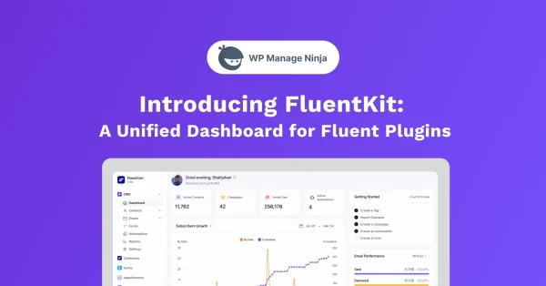 Introducing FluentKit: A Unified Dashboard for the Whole Fluent Lineup