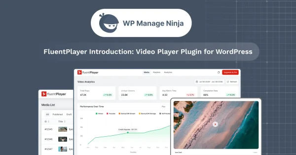 FluentPlayer Introduction: Video Player for WordPress Built for Outcomes