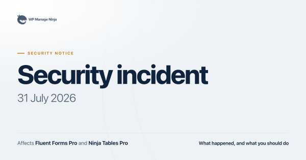 Security incident on 31 July 2026: What Happened and What You Should Do