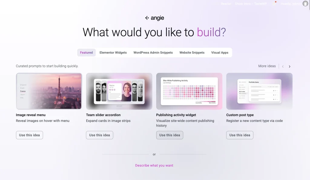 Angie by Elementor’s start screen asking “What would you like to build?” with curated prompt cards for Elementor widgets, admin snippets, and visual apps.