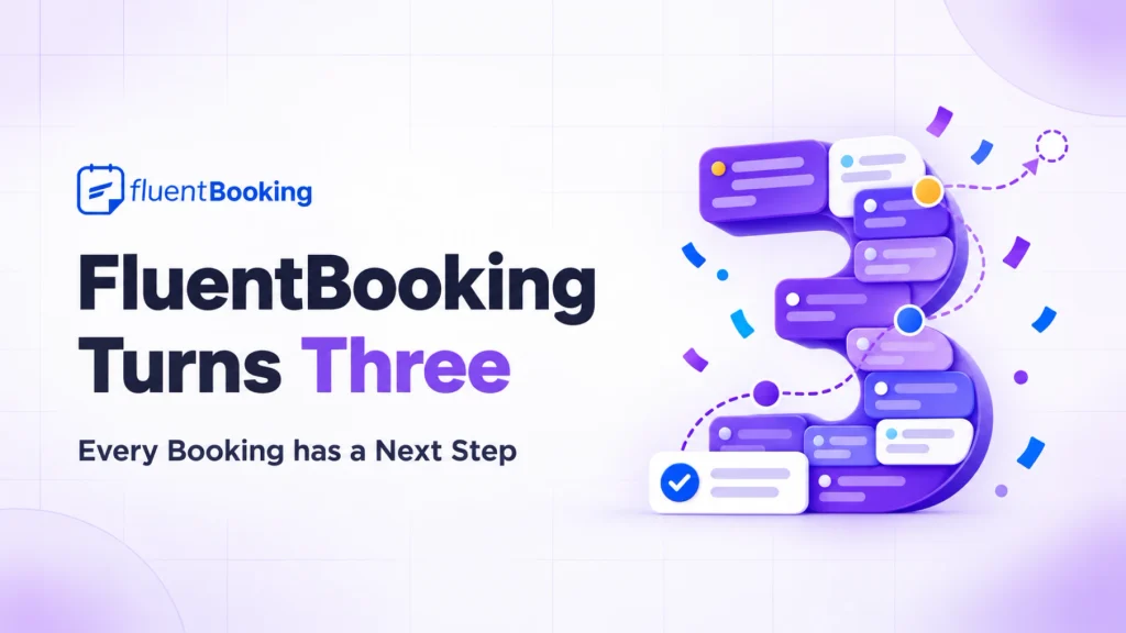 FluentBooking celebrates three years and 20,000 active installations