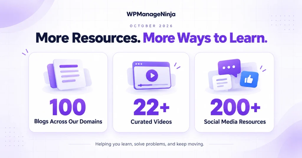 WPManageNinja’s October content output: 100 blogs, 22+ videos, and 200+ social media resources
